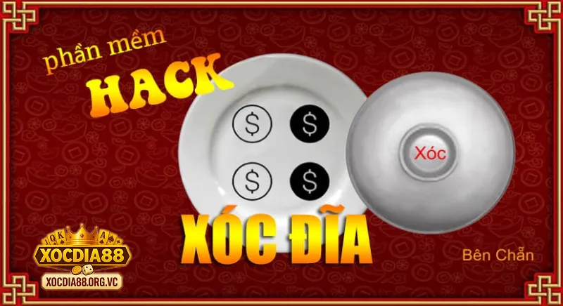 Thực hư về hack xóc đĩa online tại XocDia88